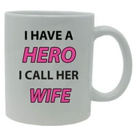 Имам герой, който наричам съпругата й с 11 унции бяла керамична чаша за кафе