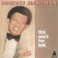 Джони Хартман - това е за Теди [компактни дискове]