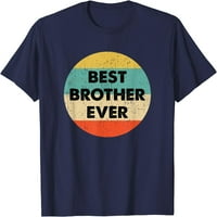 Тениска на най-добрия брат някога